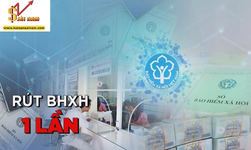 CHỈ ĐƯỢC RÚT 8% BHXH 1 LẦN KHI CHƯA ĐẾN TUỔI NGHỈ HƯU