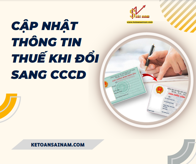 HỒ SƠ CẬP NHẬT THÔNG TIN THUẾ KHI ĐỔI CMND SANG CCCD