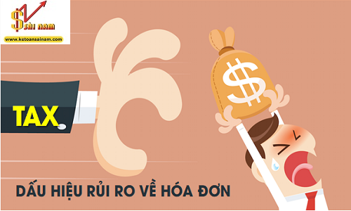 NHẬN DIỆN DOANH NGHIỆP CÓ RỦI RO VỀ HÓA ĐƠN VÀ THUẾ GTGT