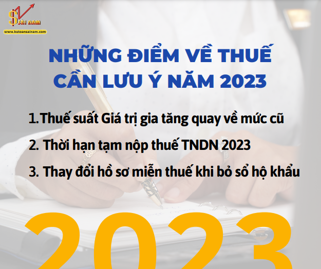NHỮNG ĐIỂM MỚI TRONG CHÍNH SÁCH THUẾ NĂM 2023