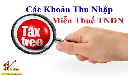 QUY ĐỊNH MỚI VỀ THU NHẬP ĐƯỢC MIỄN THUẾ TNDN TỪ NGÀY 01/01/2024