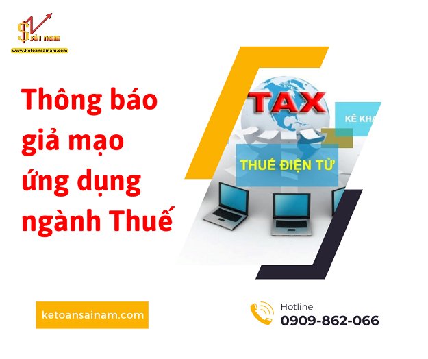 TỔNG CỤC THUẾ THÔNG BÁO VỀ VIỆC GIẢ MẠO ỨNG DỤNG NGÀNH THUẾ