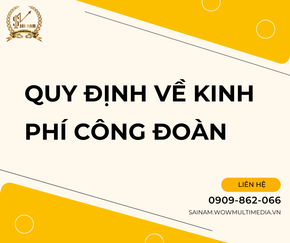 QUY ĐỊNH VỀ KINH PHÍ CÔNG ĐOÀN